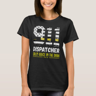 911 Dispatcher  Dispatch Us Flag Police Emergency  T-Shirt