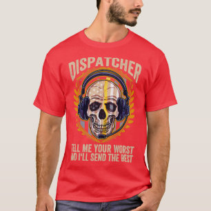 911 Dispatcher Emergency Dispatchers 911 Operator T-Shirt