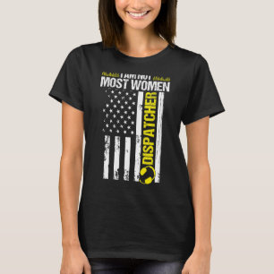 911 Dispatcher I am not most Women Thin Gold Line T-Shirt