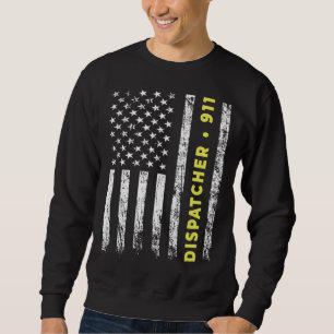 911 Dispatcher Thin Yellow Line Dispatch US Americ Sweatshirt