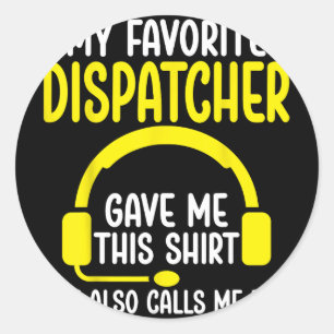 911 Dispatcher's Dad - My Favourite Dispatcher Gav Classic Round Sticker