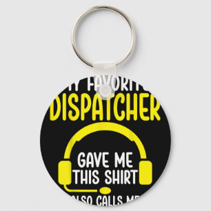 911 Dispatcher's Dad - My Favourite Dispatcher Gav Key Ring