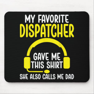 911 Dispatcher's Dad - My Favourite Dispatcher Gav Mouse Pad