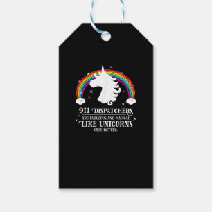 911 Dispatchers Fabulous Magical Like Unicorns Fun Gift Tags