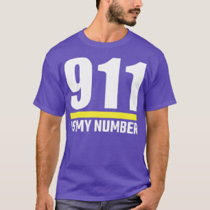 911 Is My Number Emergency Thin Gold Line 911 Disp T-Shirt