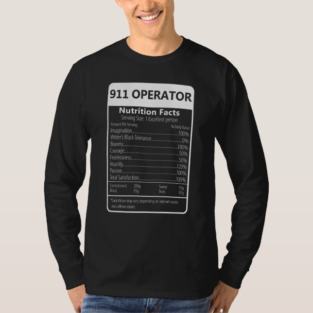 911 Operator Nutrition Facts Sarcastic T-Shirt (Front)