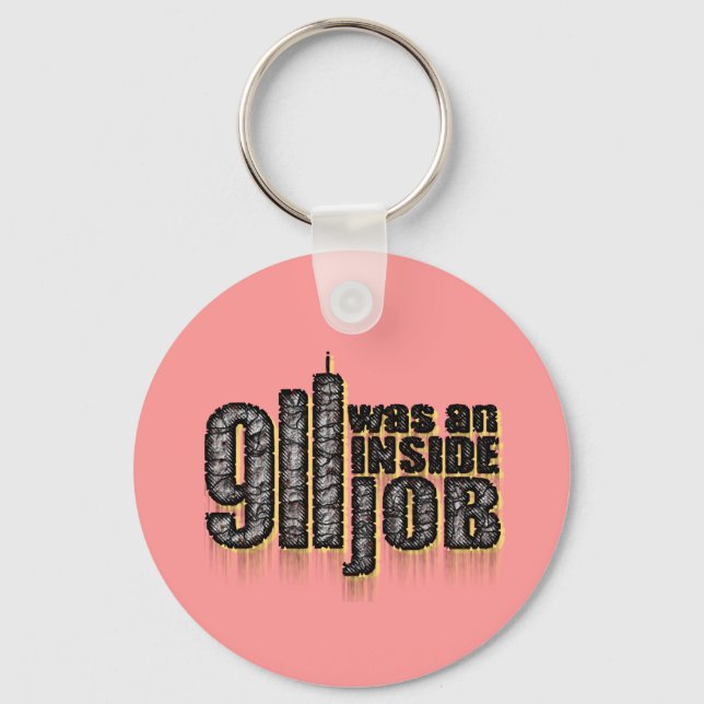 911 Was an Inside Job Key Ring (Front)