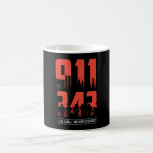 911 We Will Never Forget 343 Firefighters Patriot Coffee Mug
