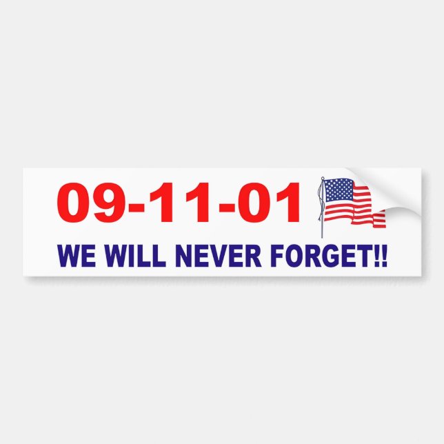911 We will never forget Bumper Sticker (Front)