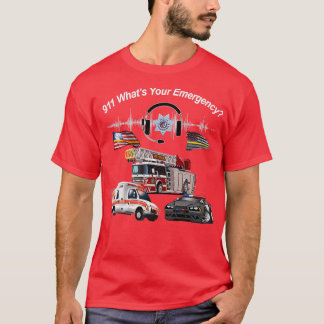 911 Whatx27s Your Emergency T-Shirt