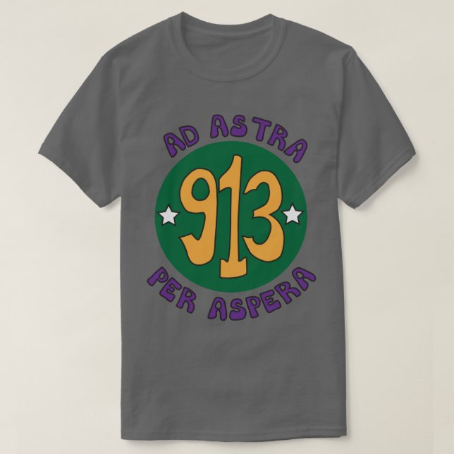 913 Ad Astra Per Aspera T-Shirt (Design Front)