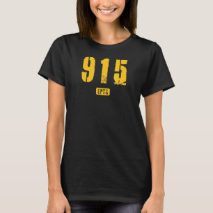 915 EPTX El Paso TX Rough Stencil Design T-Shirt