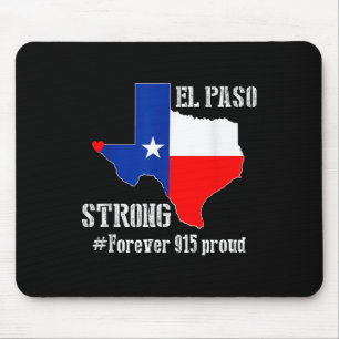 915 Proud El Paso Strong T Shirt  Mouse Pad