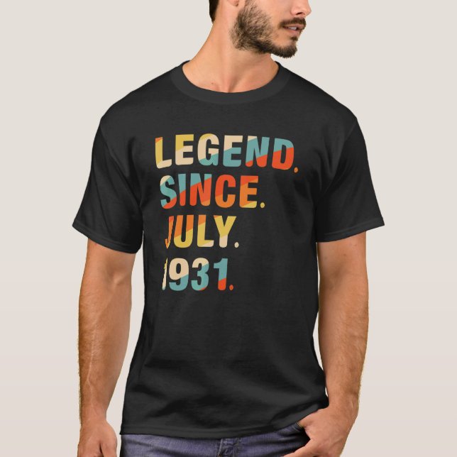 91st Birthday  91 Years Old Legend Since July 1931 T-Shirt (Front)