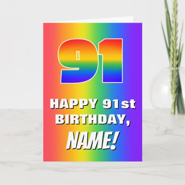 91st Birthday: Colourful, Fun Rainbow Pattern # 91 Card (Front)