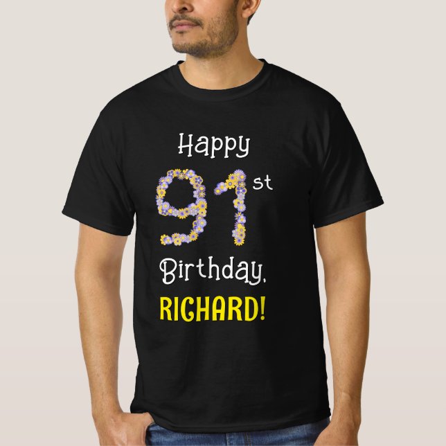 91st Birthday: Floral Flowers Number “91” + Name T-Shirt (Front)