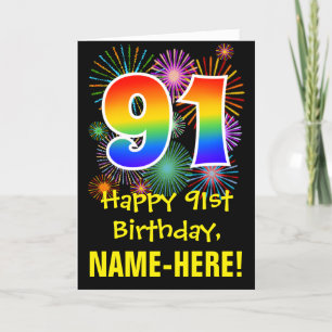 91st Birthday: Fun Fireworks Pattern + Rainbow 91 Card