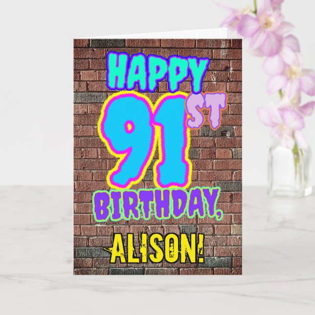 91st Birthday - Fun, Urban Graffiti Inspired Look Card (Orchid)