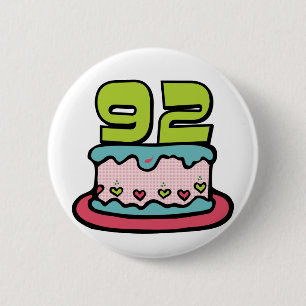 92 Year Old Birthday Cake 6 Cm Round Badge
