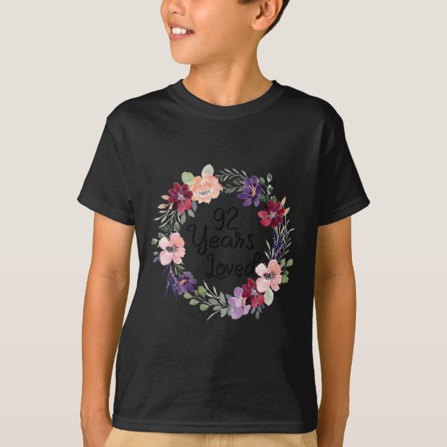 92 Years Loved Floral 92th Birthday Women 92 Years T-Shirt (Front)