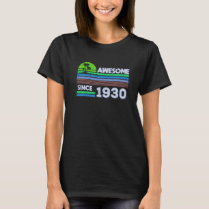 92 Years OldMen Women Awesome Since 1930   T-Shirt