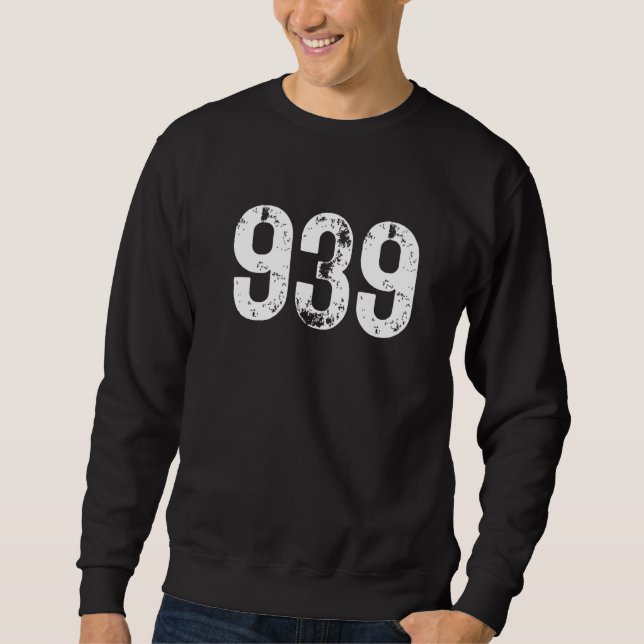 939 Area Code Puerto Rico Mobile Telephone Area Co Sweatshirt (Front)