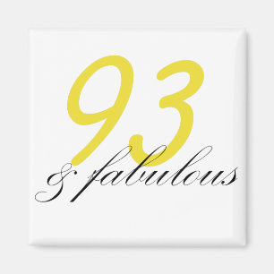 93 & Fabulous Magnet