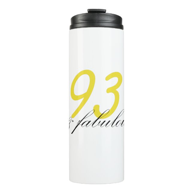 93 & Fabulous Thermal Tumbler (Front)