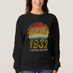 93 Year Old Bday 1932 Awesome 93rd Birthday Gift Sweatshirt