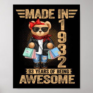 93 Year Old Made In 1932 Teddy Bear 93rd Birthday  Poster