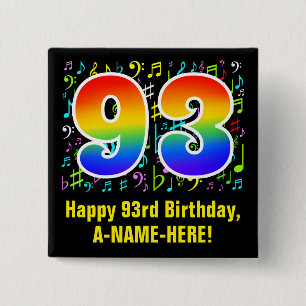 93rd Birthday: Colorful Music Symbols, Rainbow 93 15 Cm Square Badge