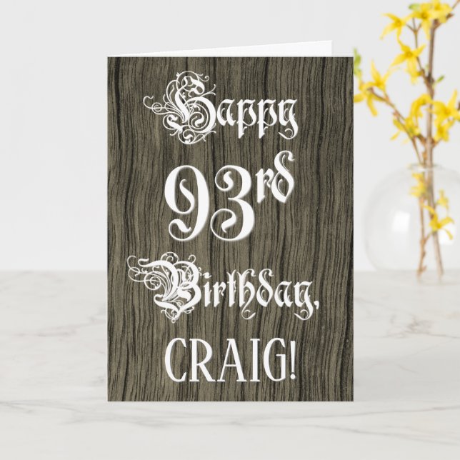 93rd Birthday: Fancy, Elegant Text; Faux Wood Look Card (Yellow Flower)