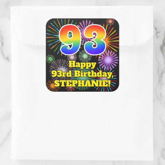 93rd Birthday: Fun Fireworks Look, Rainbow # 93 Square Sticker (Bag)