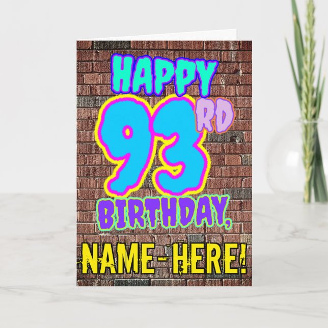 93rd Birthday - Fun, Urban Graffiti Inspired Look Card (Front)