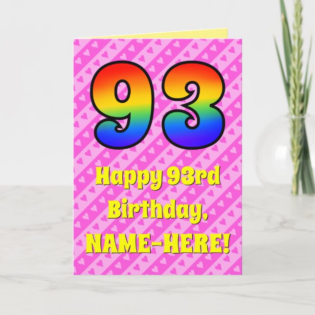 93rd Birthday: Pink Stripes & Hearts, Rainbow # 93 Card (Front)