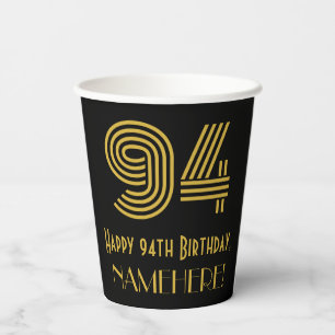 94th Birthday: Art Deco Inspired Look “94” & Name Paper Cups