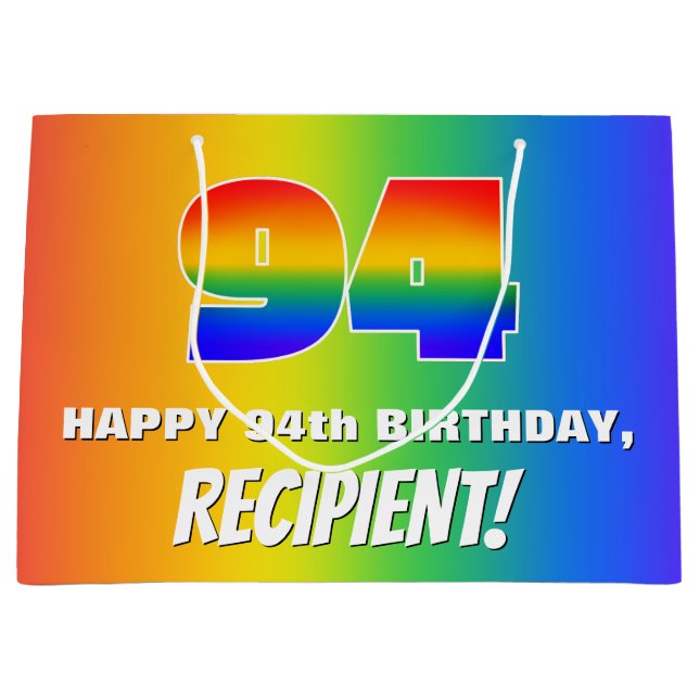 94th Birthday: Colourful, Fun Rainbow Pattern # 94 Large Gift Bag (Front)