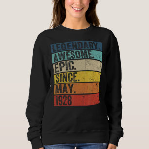 94th Birthday Legendary Awesome Epic Since May 192 Sweatshirt