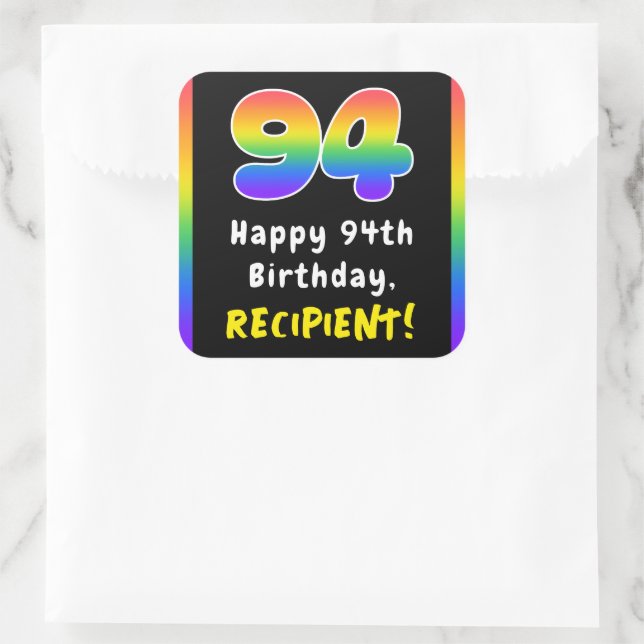 94th Birthday: Rainbow Spectrum # 94, Custom Name Square Sticker (Bag)