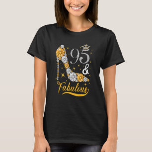 95 And Fabulous Diamond High Heels Happy 95th Birt T-Shirt