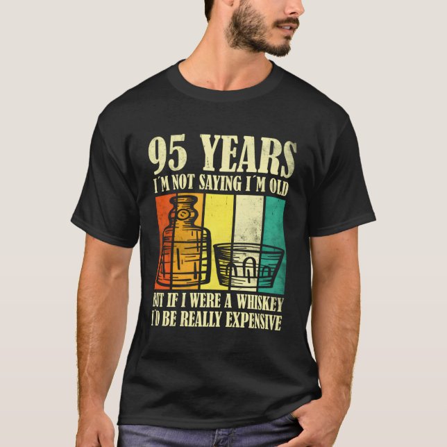 95 Bourbon Whiskey 95Th T-Shirt (Front)