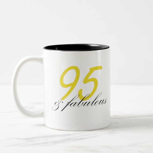 95 & Fabulous Two-Tone Coffee Mug (Left)