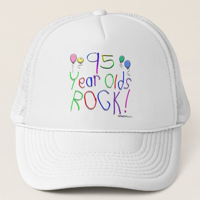 95 Year Olds Rock ! Trucker Hat (Front)