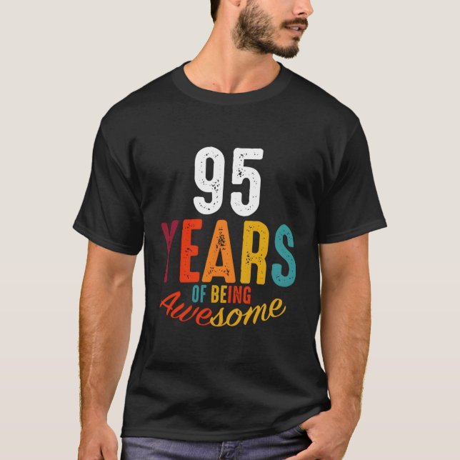 95 Years Of Being Awesome Py T-Shirt (Front)