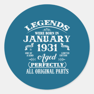 95th Birthday Gift Legend Born In January 1931 95  Classic Round Sticker
