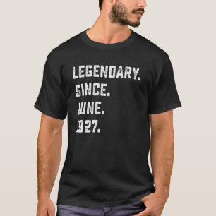 95th Birthday  Legendary Since June 1927 95 Years  T-Shirt
