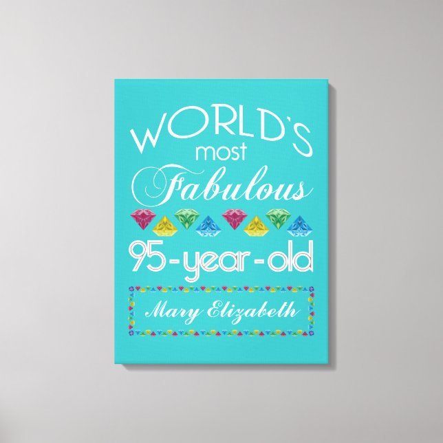 95th Birthday Most Fabulous Colourful Gem Turquois Canvas Print (Front)