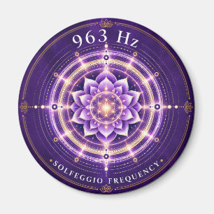 963 Hz Solfeggio Frequency Magnet Flower of Life