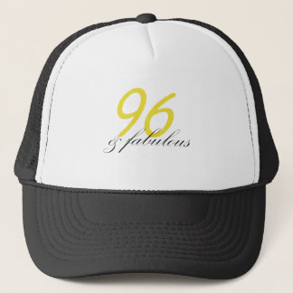 96 & Fabulous Trucker Hat