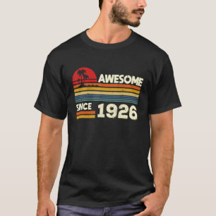 96th Birthday Awesome Since 1926 96 Years Old Birt T-Shirt